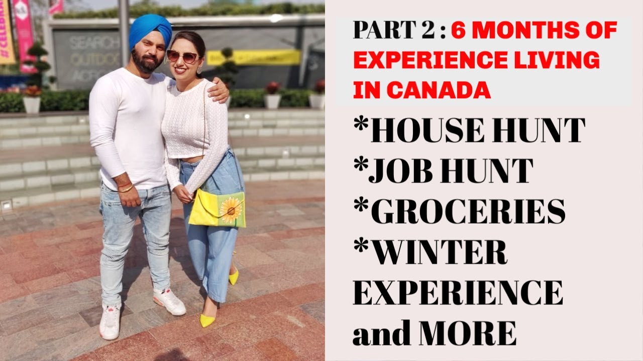 PART 2 : 6 Months Of Experience Living In Canada | BAANIPREET KAUR