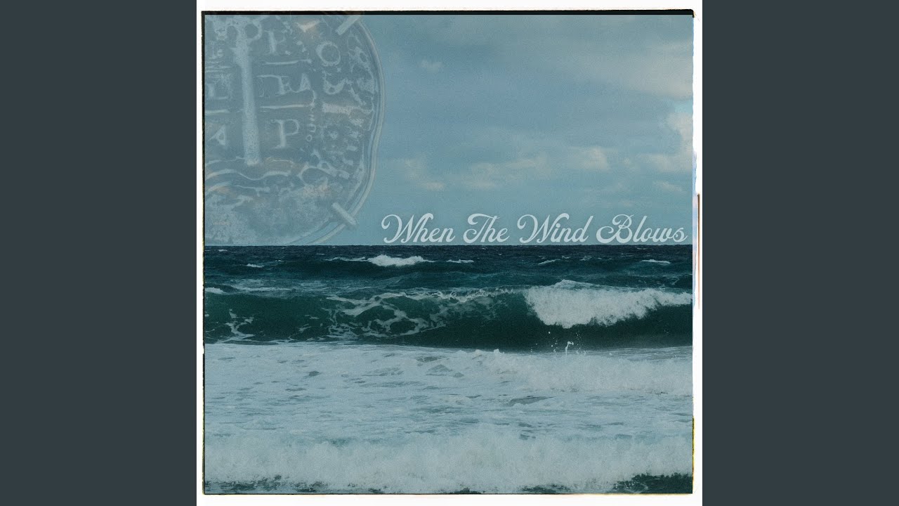 When The Wind Blows (Today's The Day)