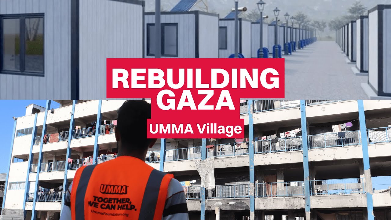 Rebuilding Gaza: Help Us Create UMMA Village