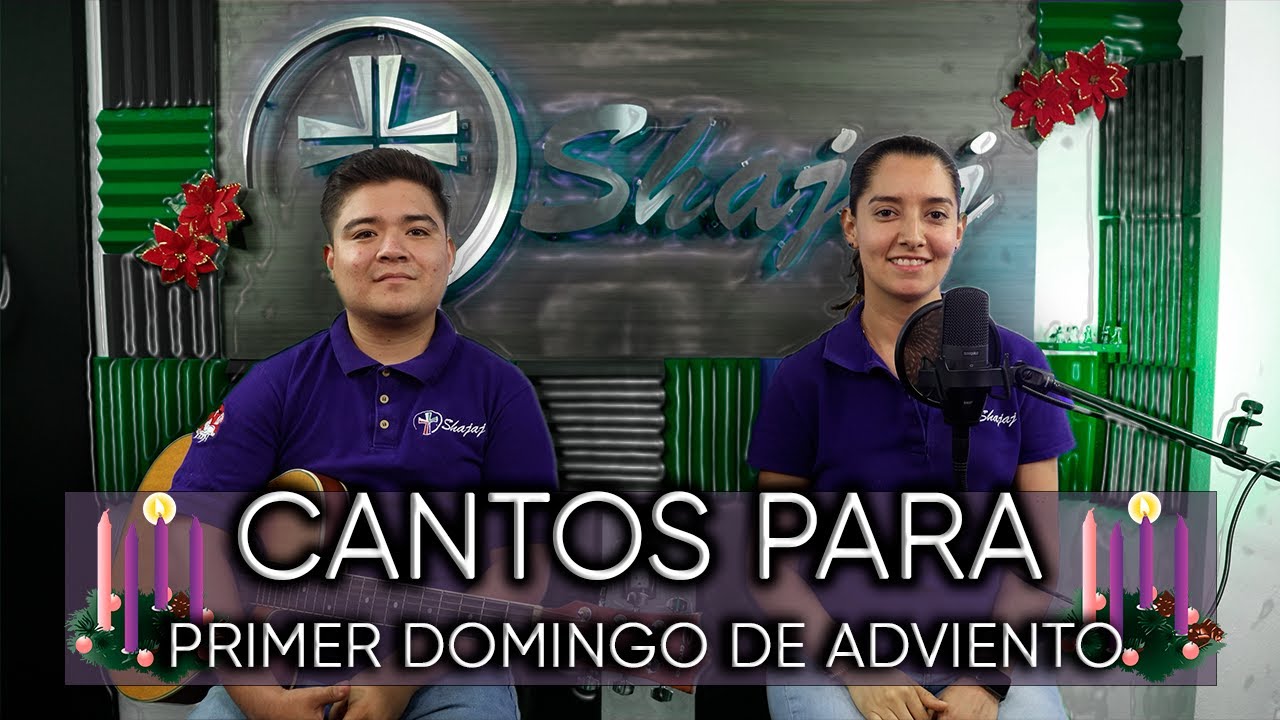 Esquema De Cantos Para I Domingo De Adviento Ciclo A | Shajaj