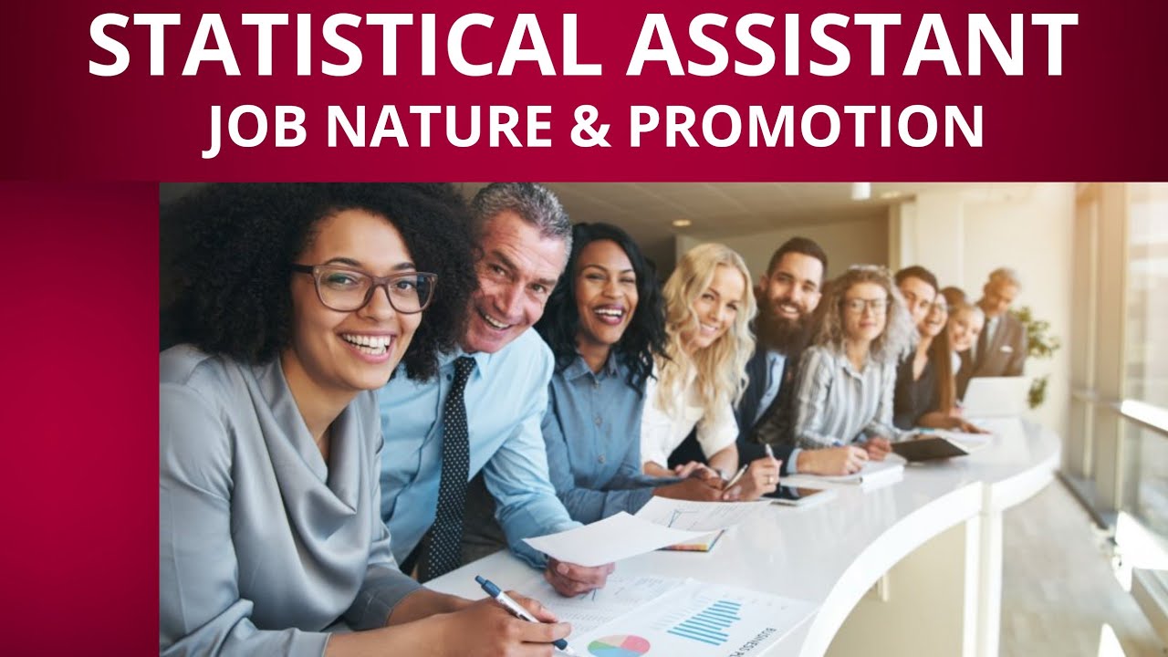 Statistical Assistant  Job nature and Promotion Scope സ്റ്റാറ്റിസ്റ്റിക്കൽ അസിസ്റ്റന്റ് പ്രൊമോഷൻ