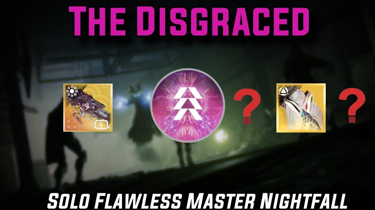 Solo Flawless Master Nightfall The Disgraced Prismatic Hunter w/ Outbreak Perfected [Destiny 2]