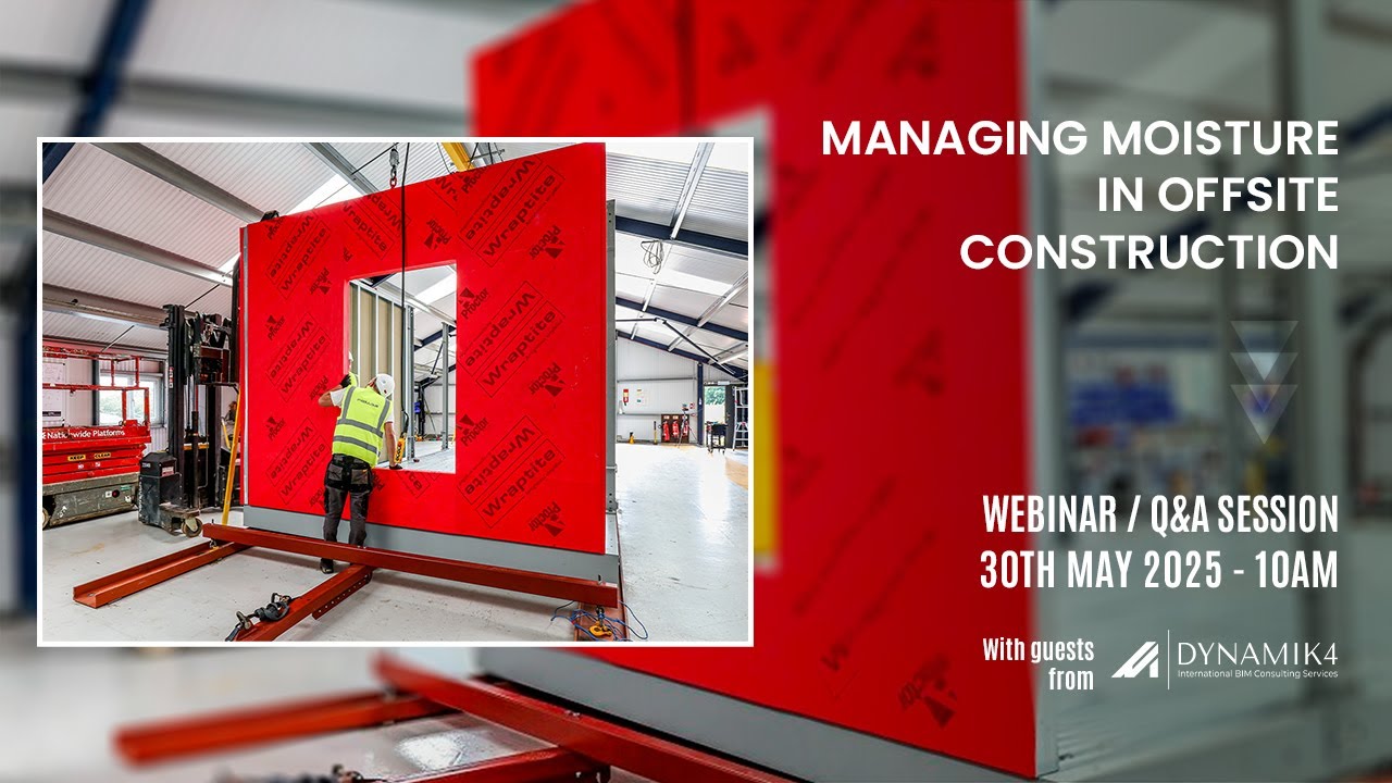 Webinar: Managing Moisture in Offsite Construction