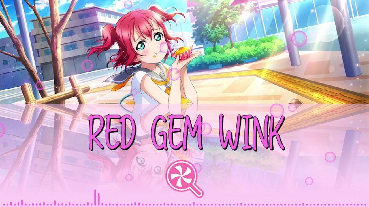 Kurosawa Ruby - RED GEM WINK (ROM/ENG/VIE)