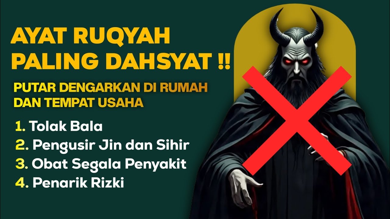 AYAT RUQYAH PALING DAHSYAT ‼️ MENGUSIR JIN DAN SIHIR 