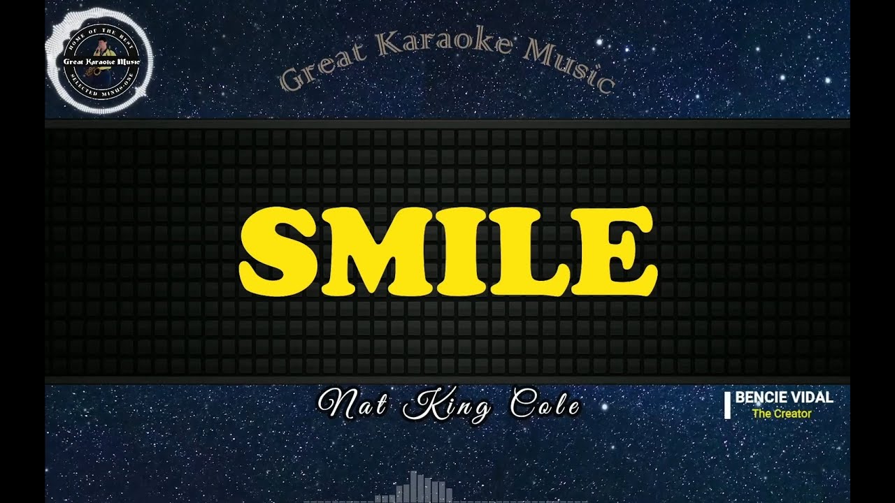 Smile (KARAOKE) Nat King Cole