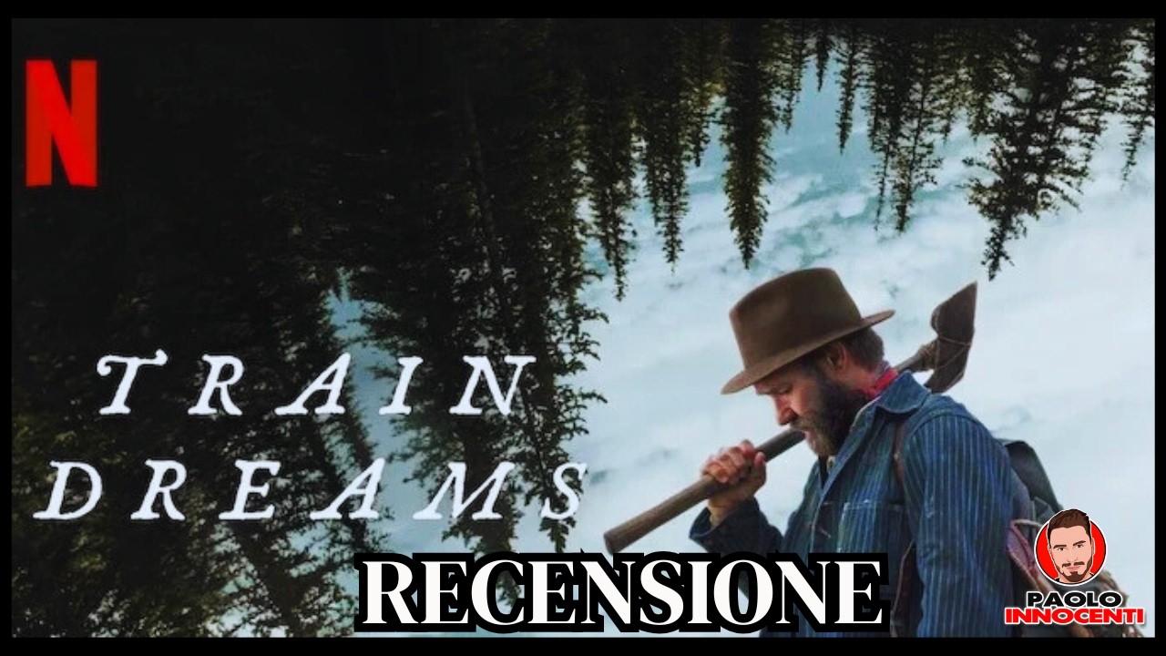 RECENSIONE: TRAIN DREAMS