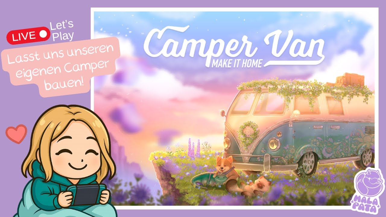 Live LP| Camper Van: Make it Home 🚐✨ | Einrichten, Reisen & Cozy Chaos
