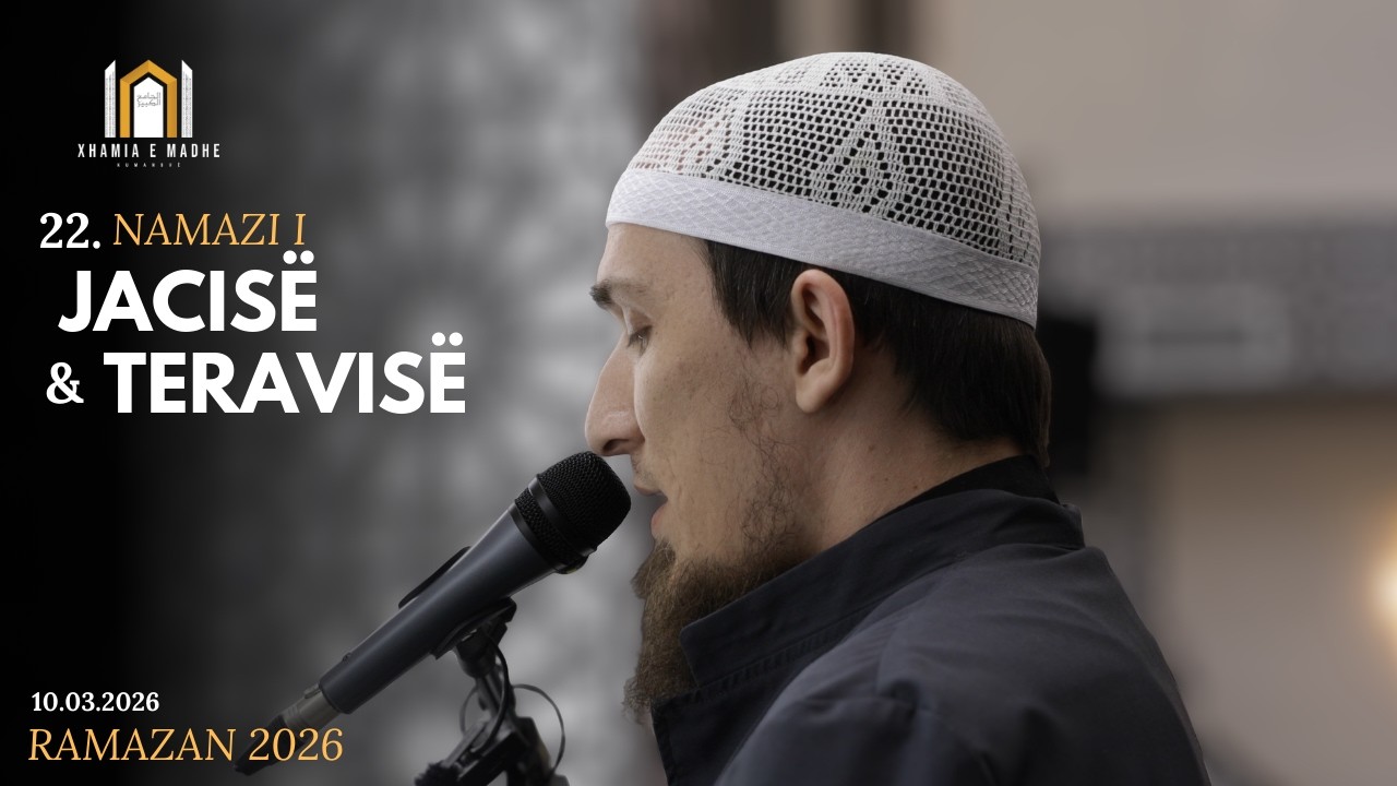22. Namazi i Jacisë dhe i teravisë në Xhaminë e madhe në Kumanovë - 10.03.2026