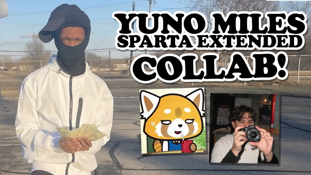 [COLLAB] YUNO MILES | SPARTA EXTENDED REMIX