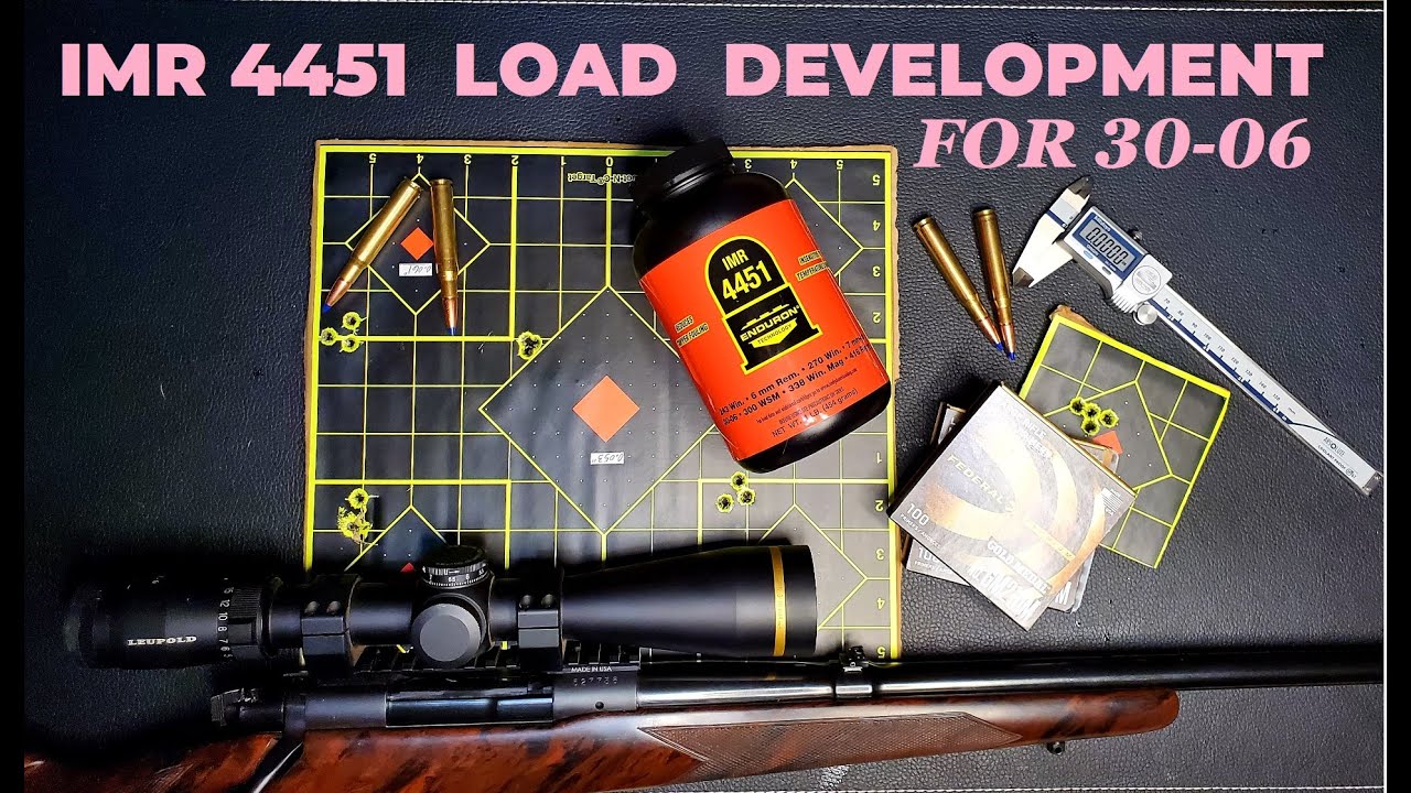 IMR 4451 LOAD DEVELOPMENT FOR 30-06
