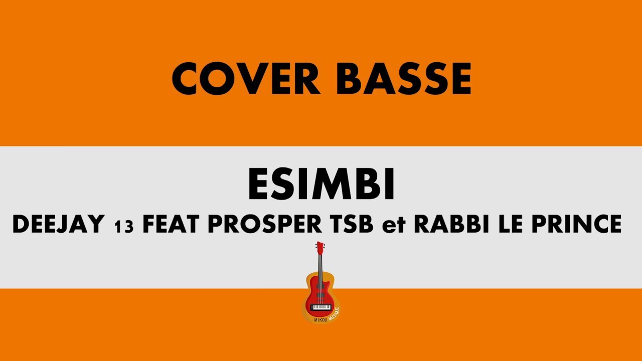 ESIMBI - DeeJay13 feat Prosper TSB et Rabbi le Prince - Seben Bass cover