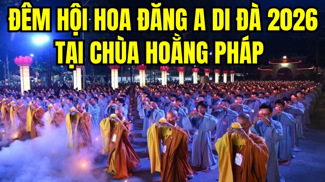 Lễ Hội Đêm Hoa Đăng Chùa Hoằng Pháp Hóc Môn 2026 Bạn Không Nên Bỏ Lỡ