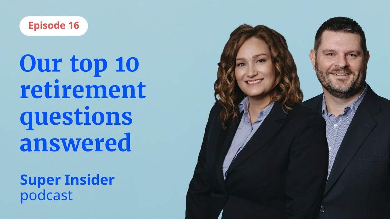 Our top 10 retirement questions answered