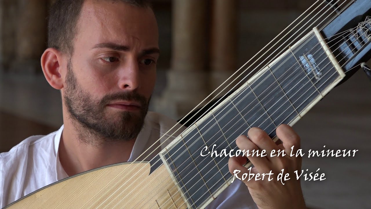Chaconne en la mineur - Robert de Visée