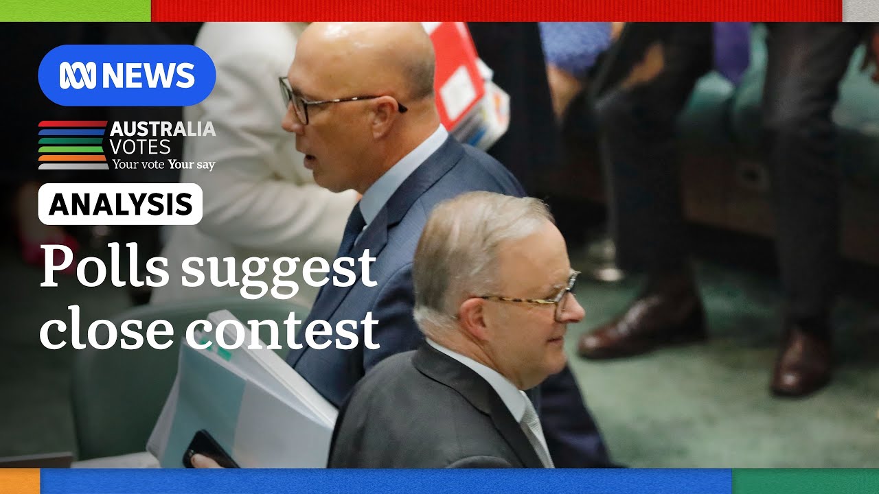 Polls suggest close contest in federal election | ABC NEWS