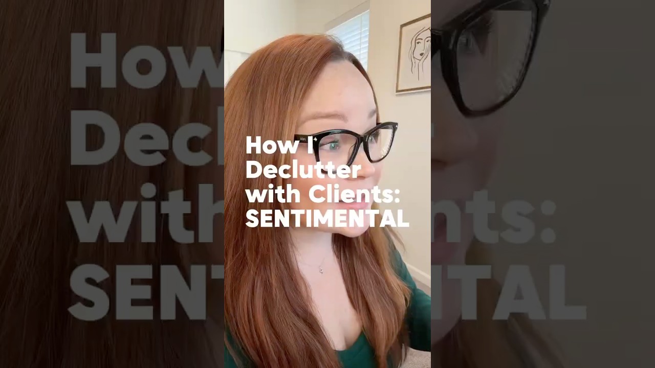 Sentimental Items: A Gentle Decluttering Approach of Easy Items First
