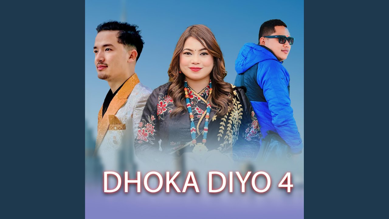 DHOKA DIYO 4