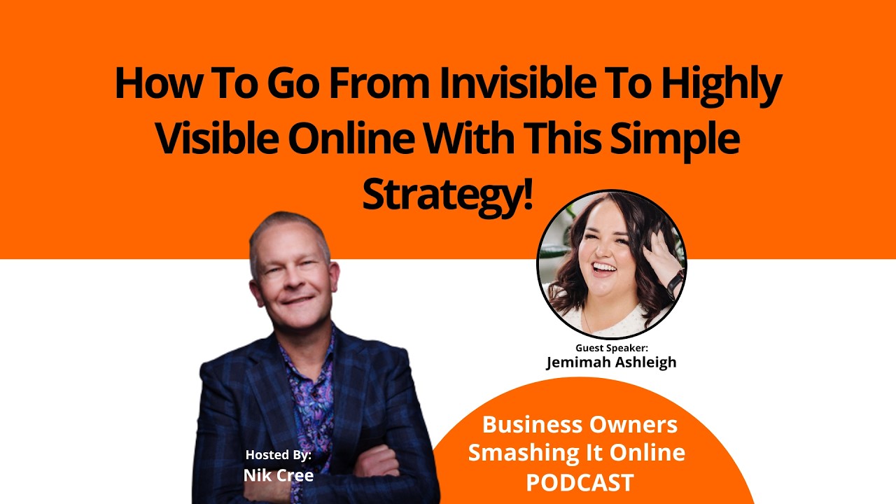 How To Go From Invisible To Highly Visible Online With This Simple Strategy! with Jemimah Ashleigh