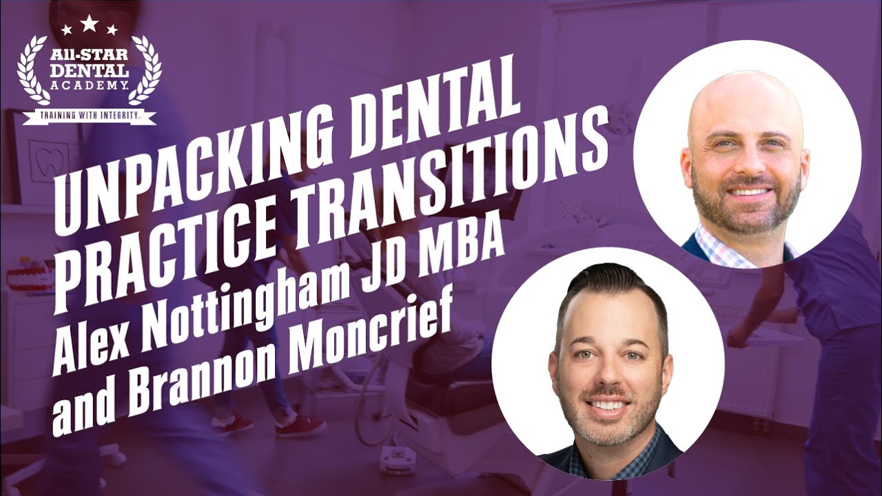 Unpacking Dental Practice Transitions