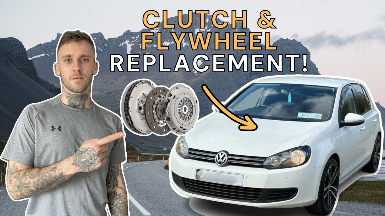 MK6 GOLF TDI CLUTCH & FLYWHEEL REPLACEMENT