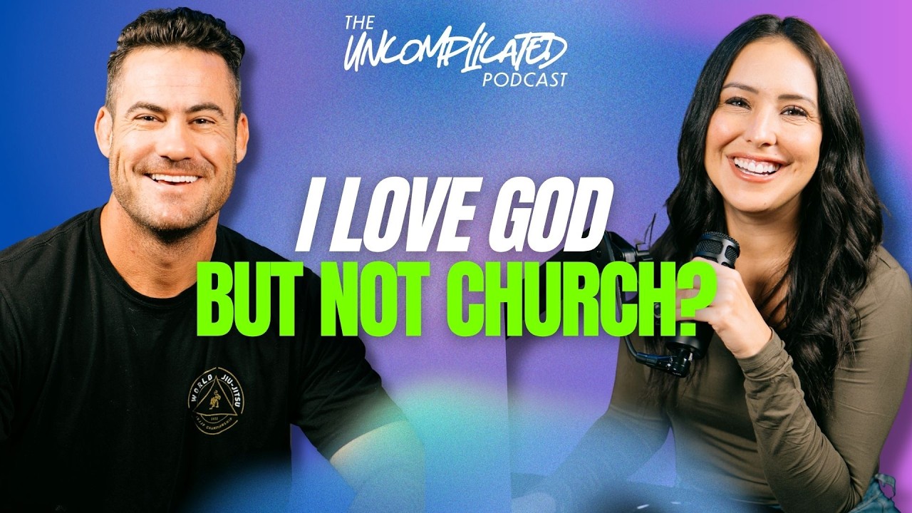 I Love God but Not Church? | S4E32 | The UNcomplicated Podcast