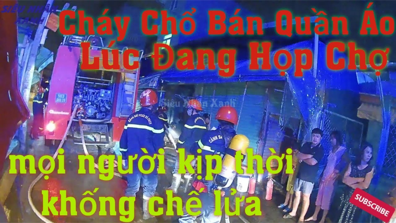 T113/ Xe Cứu Hỏa Chữa Cháy Chổ Bán Quần Áo Lúc Gần Sáng/fire truck to fight fire