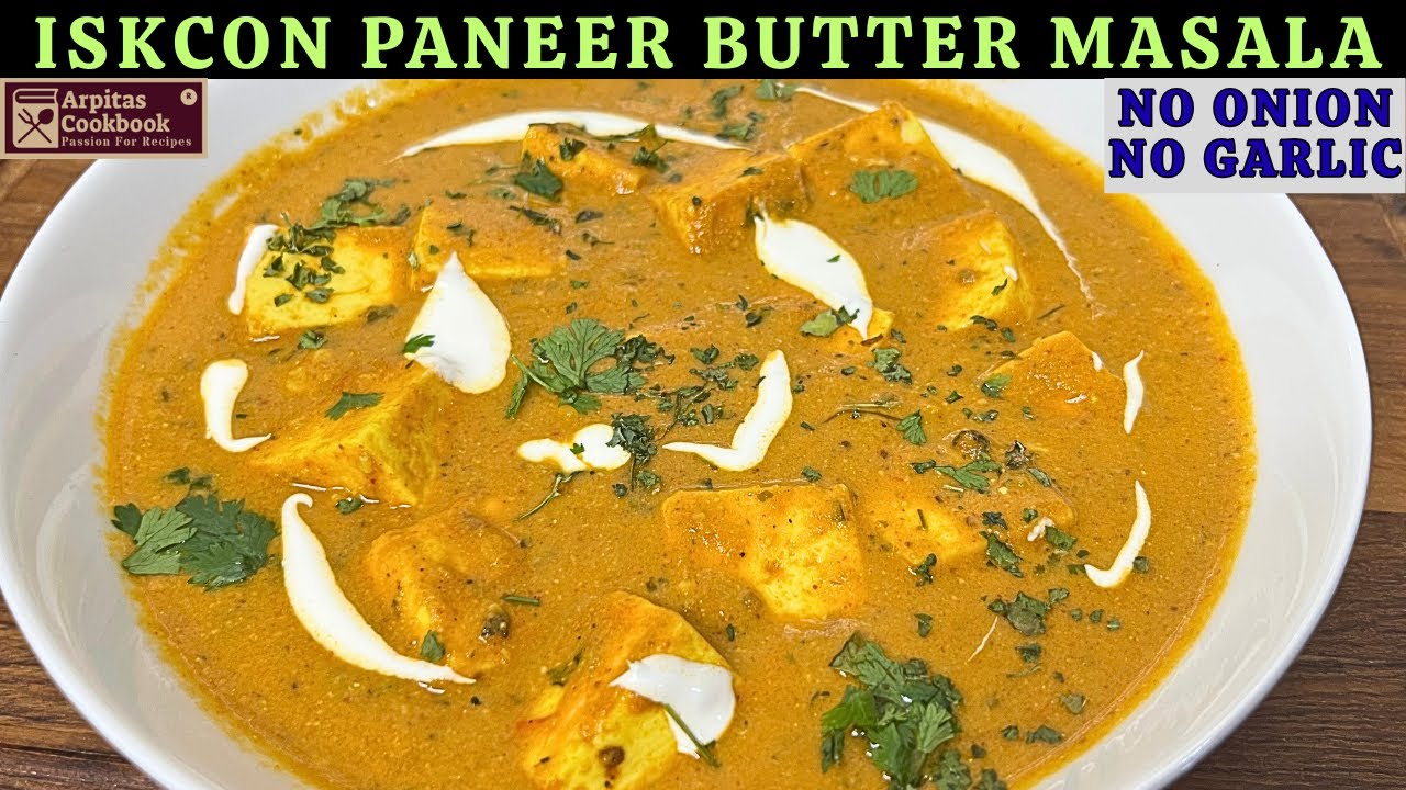 No Onion No Garlic Paneer Butter Masala Recipe | ISKCON Paneer Butter Masala Recipe 