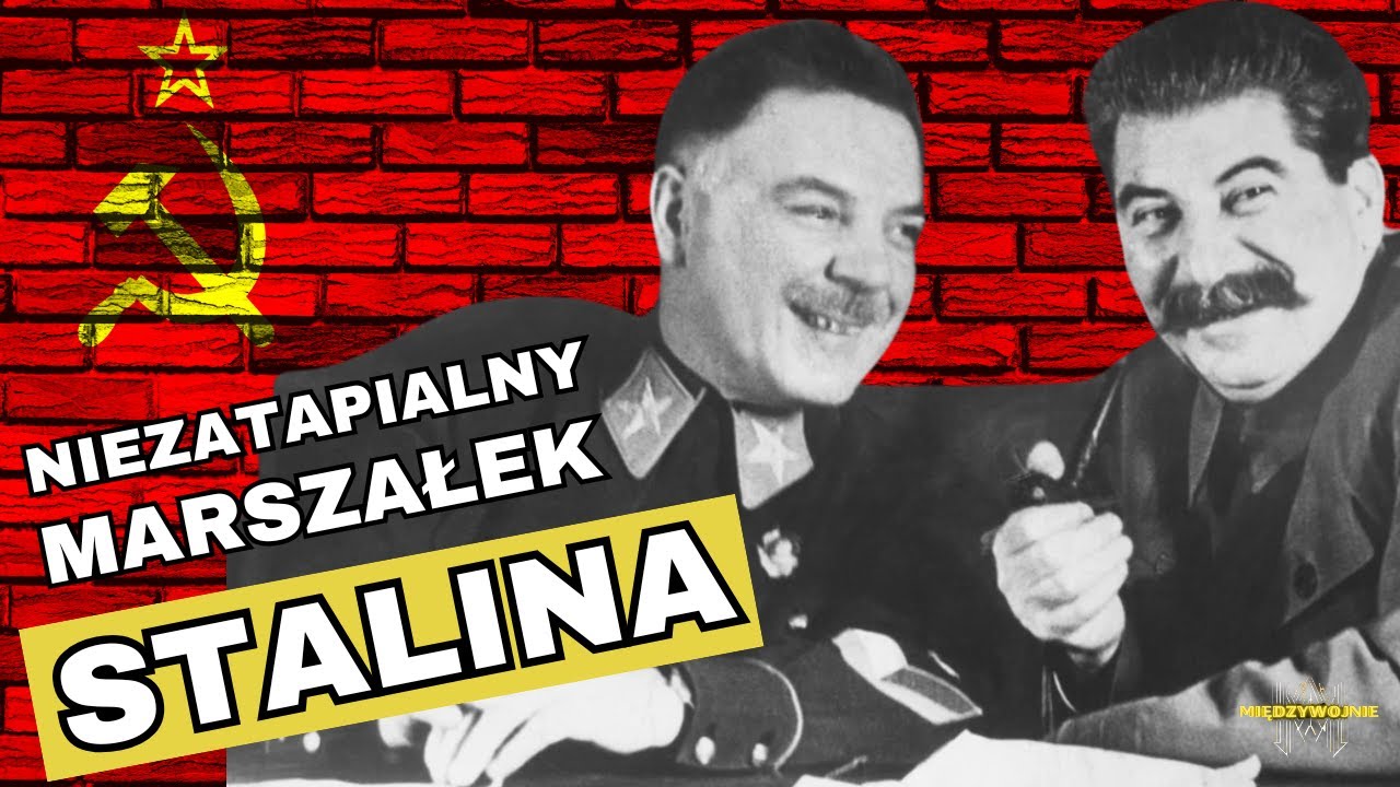 Woroszyłow – wierny towarzysz Stalina czy nieudolny marszałek ZSRR? Czystki i wojna domowa