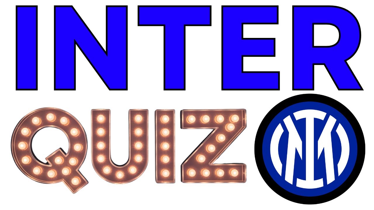 Inter: QUIZ per veri interisti! Metti alla prova la tua fede nerazzurra! #quiz #trivia