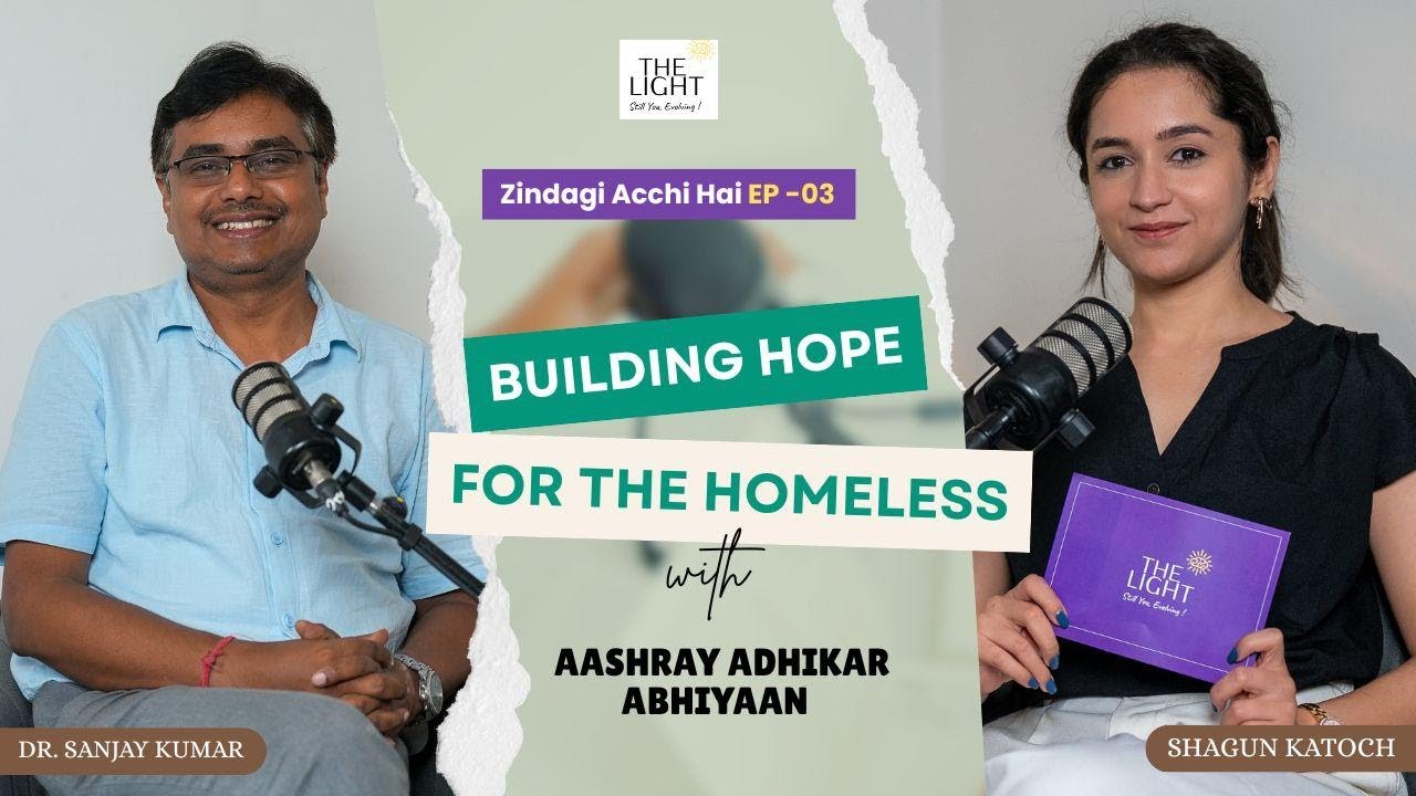 Aashray Adhikar Abhiyaan || Shagun Katoch |Dr. Sanjay Kumar | Zindagi Acchi Hai | Episode 3