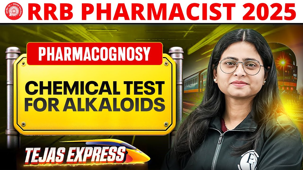 RRB Pharmacist 2025 | Chemical Test for Alkaloids | RRB Pharmacist Pharmacognosy | PW
