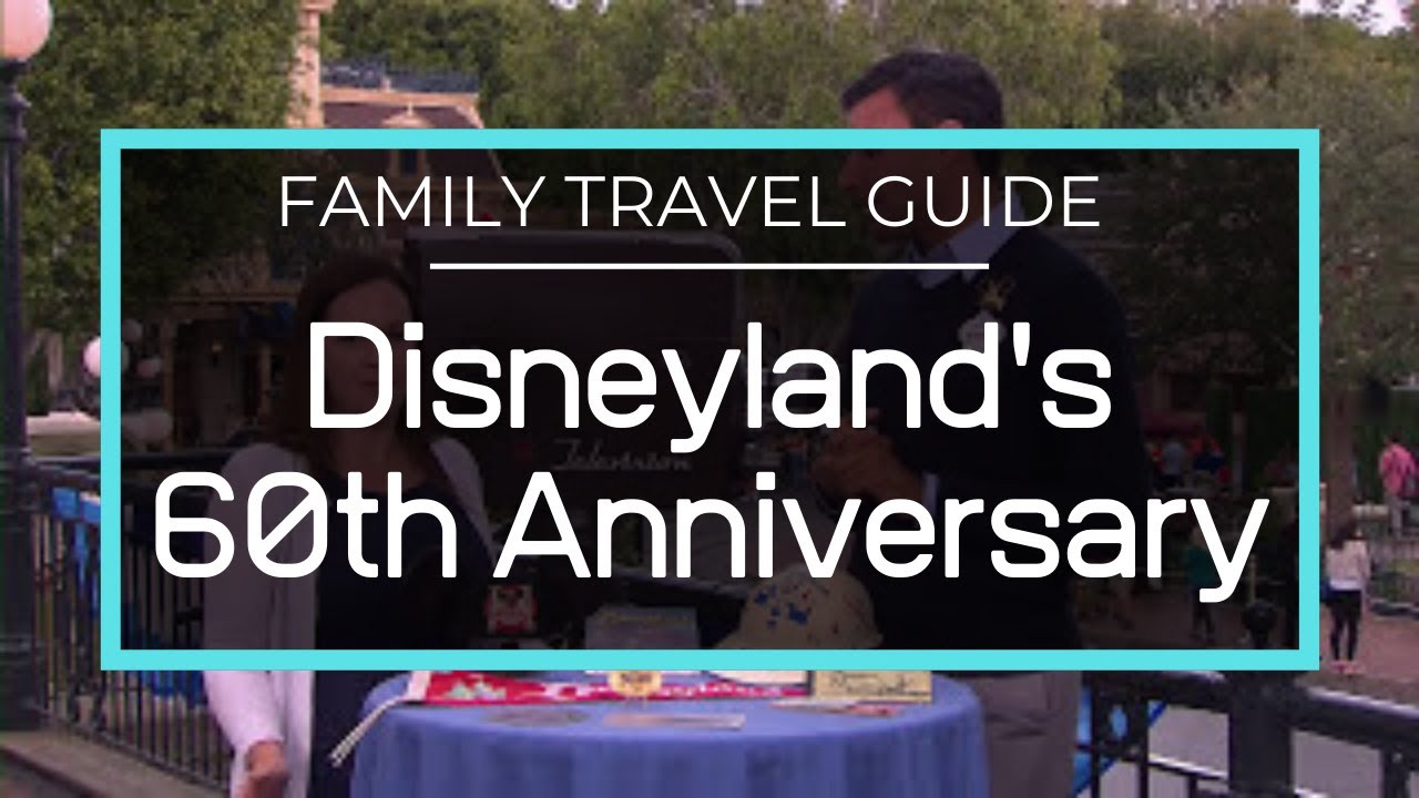 Disneyland 60th Diamond Celebration Plus A Look Into The Archives