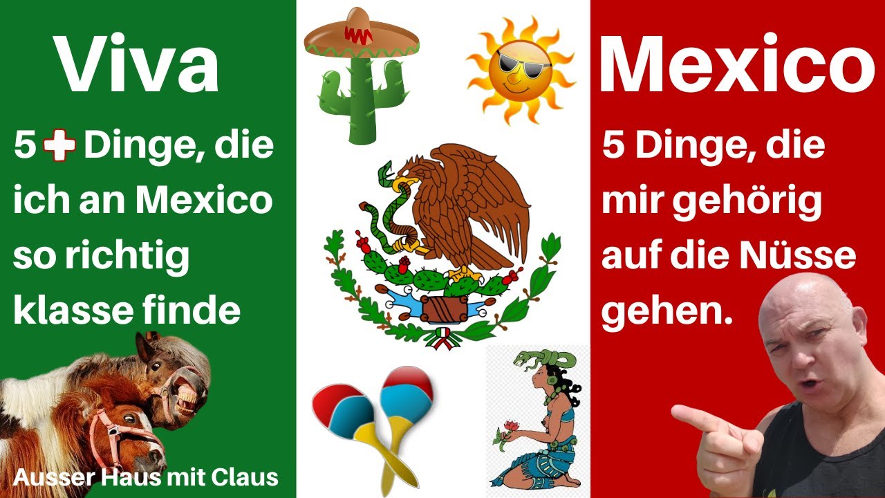 5+ Dinge, die in Mexiko richtig geil sind und 5 Dinge, die mir auf den Sack gehen