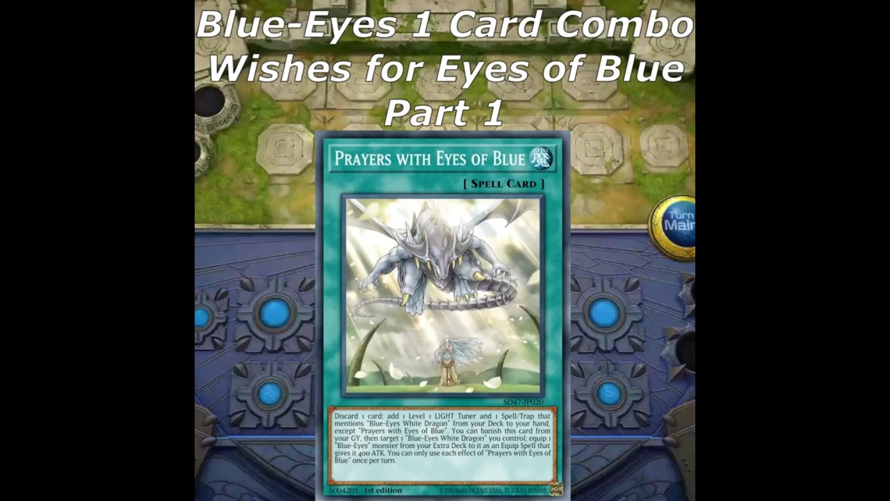 BLUE-EYES 1 CARD COMBO - Wishes for Eyes of Blue - Part 1 #yugioh#blueeyeswhitedragon #blueeyes