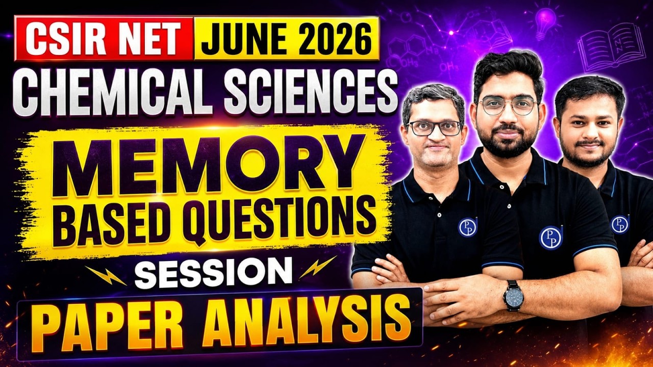 CSIR NET June 2026 Paper Analysis | Memory Based Questions | Chemical Sciences | Session