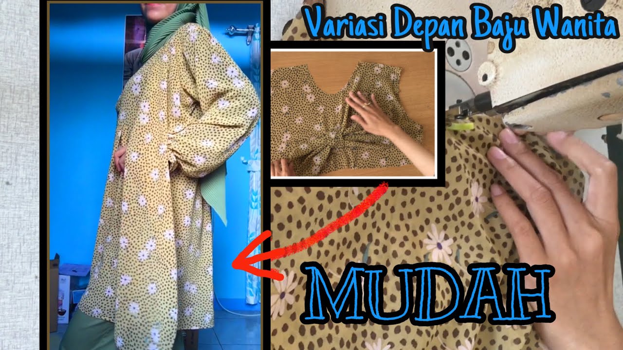 Cara Membuat Baju Wanita | Variasi baju wanita mudah | belajar menjahit baju sendiri