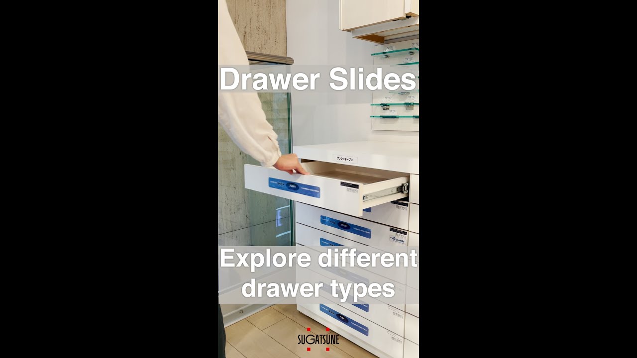 [HARDWARE BASICS] Exploring different drawer types - Sugatsune Global