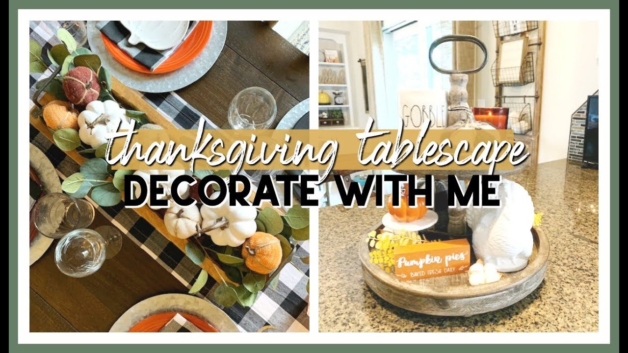 THANKSGIVING TABLESCAPE & TIERED TRAY | FALL DECORATE WITH ME 2019