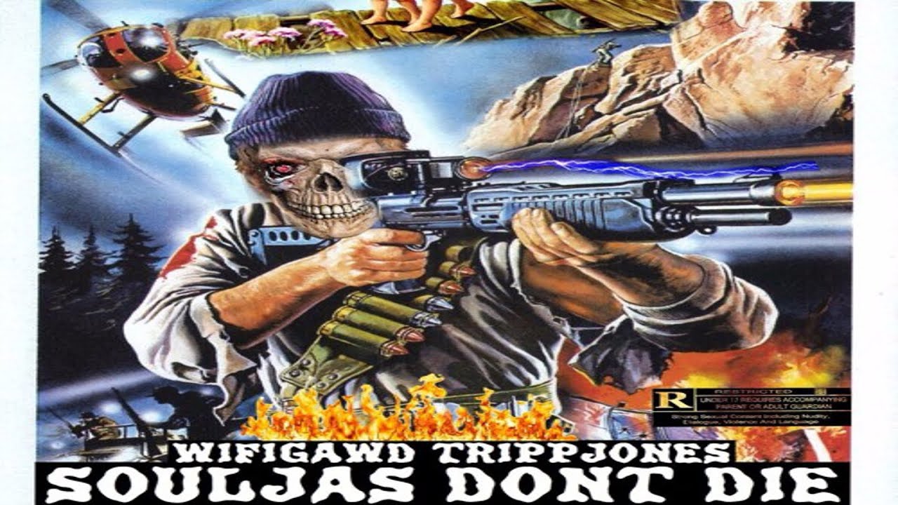 WIFIGAWD x TRIPPJONES - SOULJAS DON'T DIE (Full Mixtape)