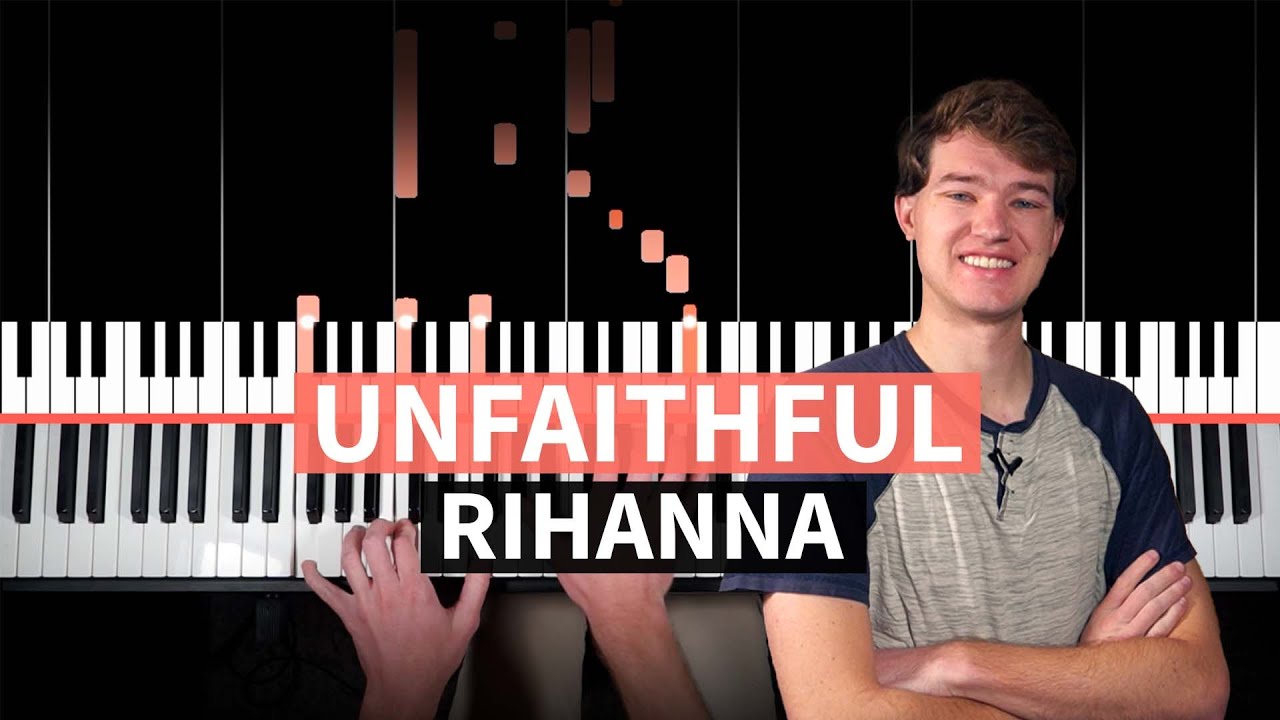 Unfaithful - Rihanna - PIANO TUTORIAL (accompaniment with chords)