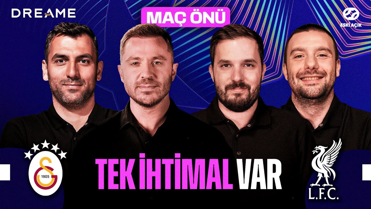 GALATASARAY vs LIVERPOOL MAÇ ÖNÜ | Eski Açık