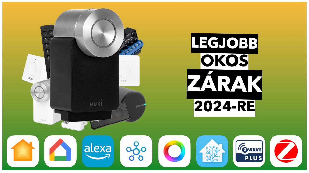 LEGJOBB OKOS ZÁRAK ✖️ #OkosOtthon