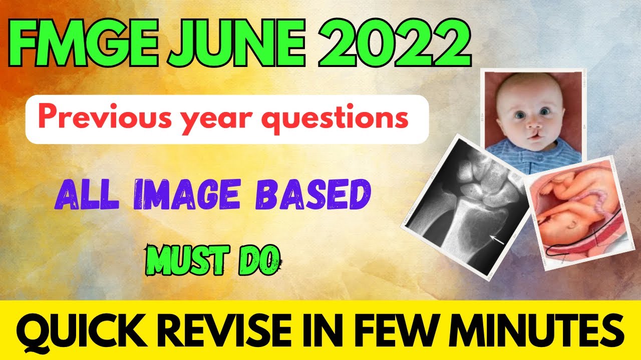 FMGE JUNE 2022 PREVIOUS YEAR image based questions revisions #fmge #neetpg #mbbs #next #fmge2023