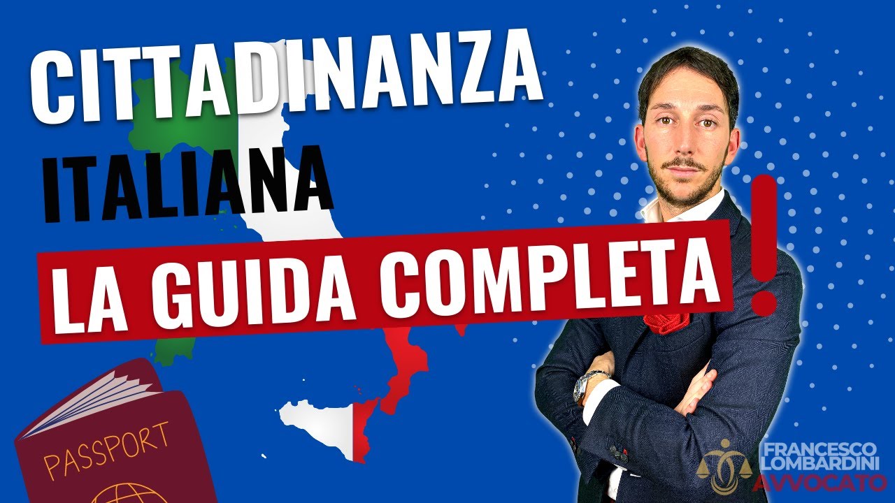 🔥COME DIVENTARE CITTADINO ITALIANO E OTTENERE LA CITTADINANZA ITALIANA [GUIDA COMPLETA 2024]