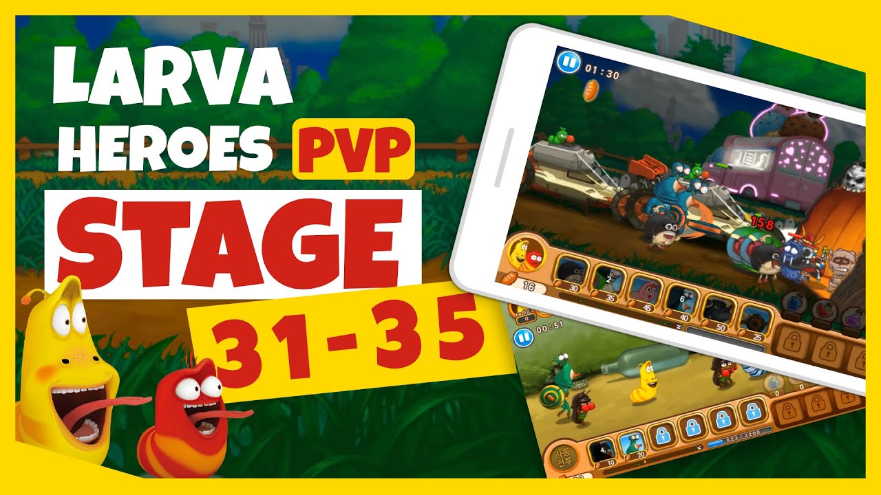 GAME▶ Larva Heroes PVP I 31 - 35 I Original Game Play I Official Game Video