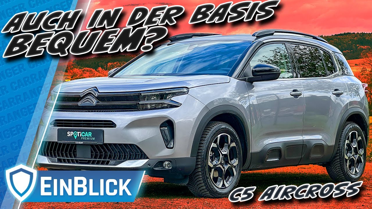 AirFolgreich ANDERS? Citroën C5 Aircross (2022) - Ist WEICHER auch BESSER?