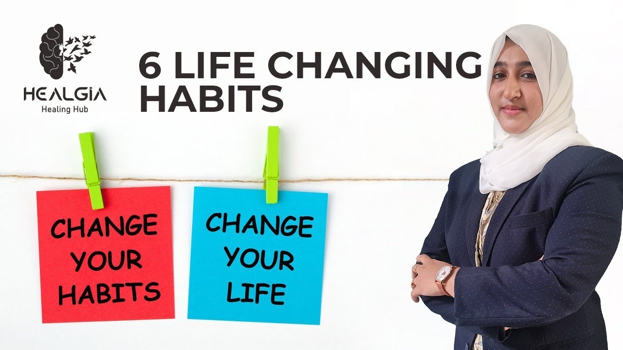 6 life changing habits