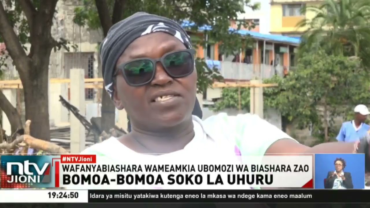 Nairobi: Wafanyibiashara wa Soko la Uhuru wanakadiria hasara baada ya kuamkia ubomozi
