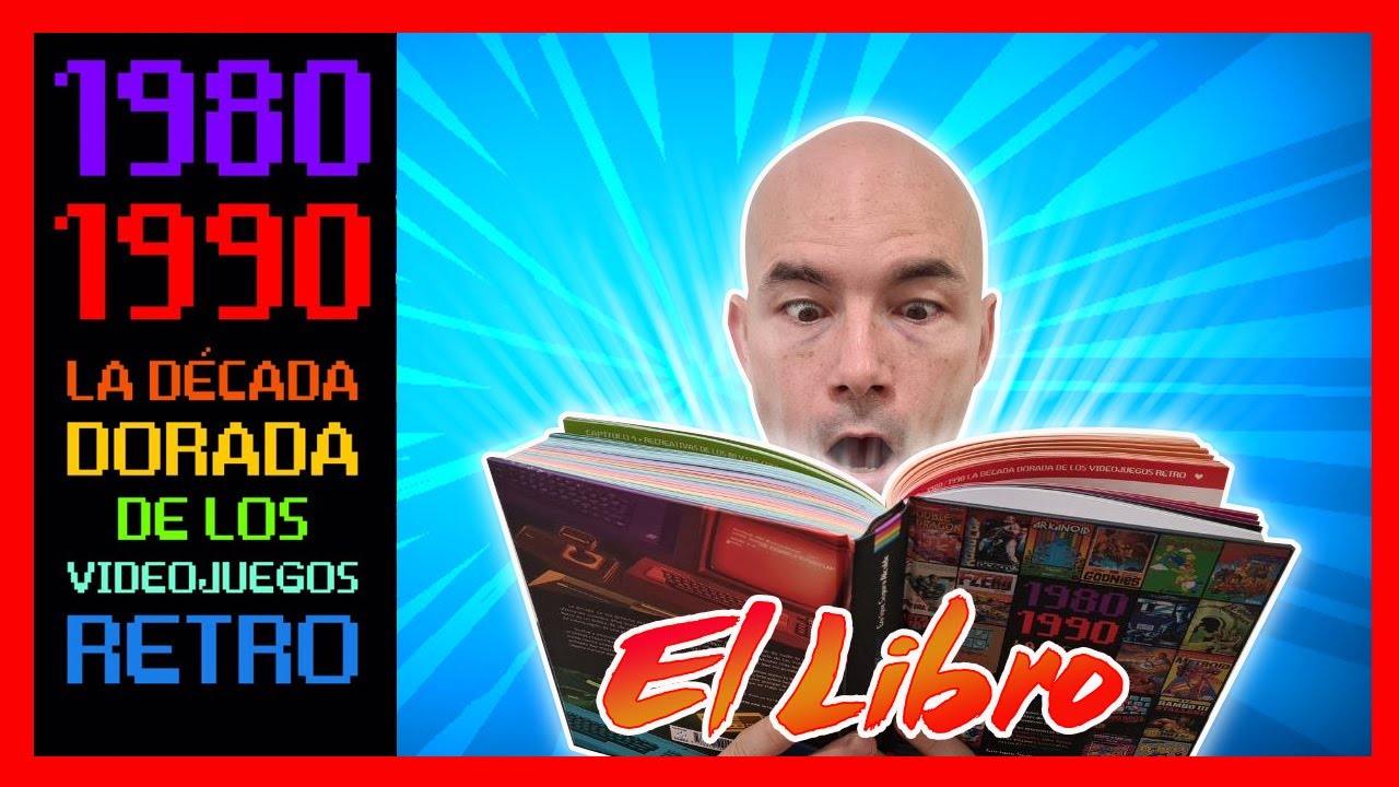 OPINIÓN LIBRO: 1980 1990 la década dorada de los videojuegos RETRO